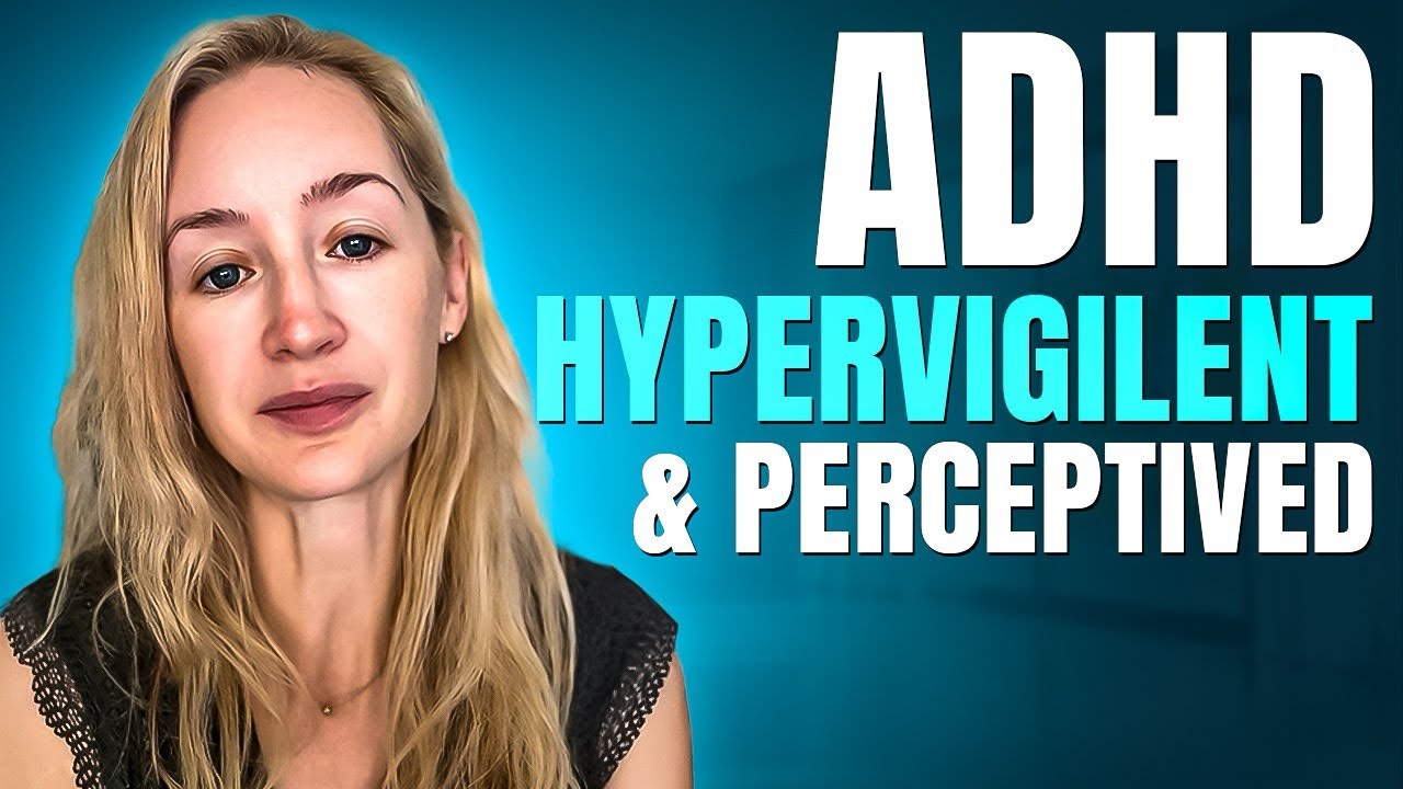 ADHD and Hypervigilance Thumbnail